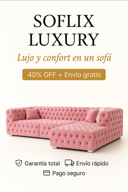 Luxury Soflix® – El modelo premium favorito para salas elegantes